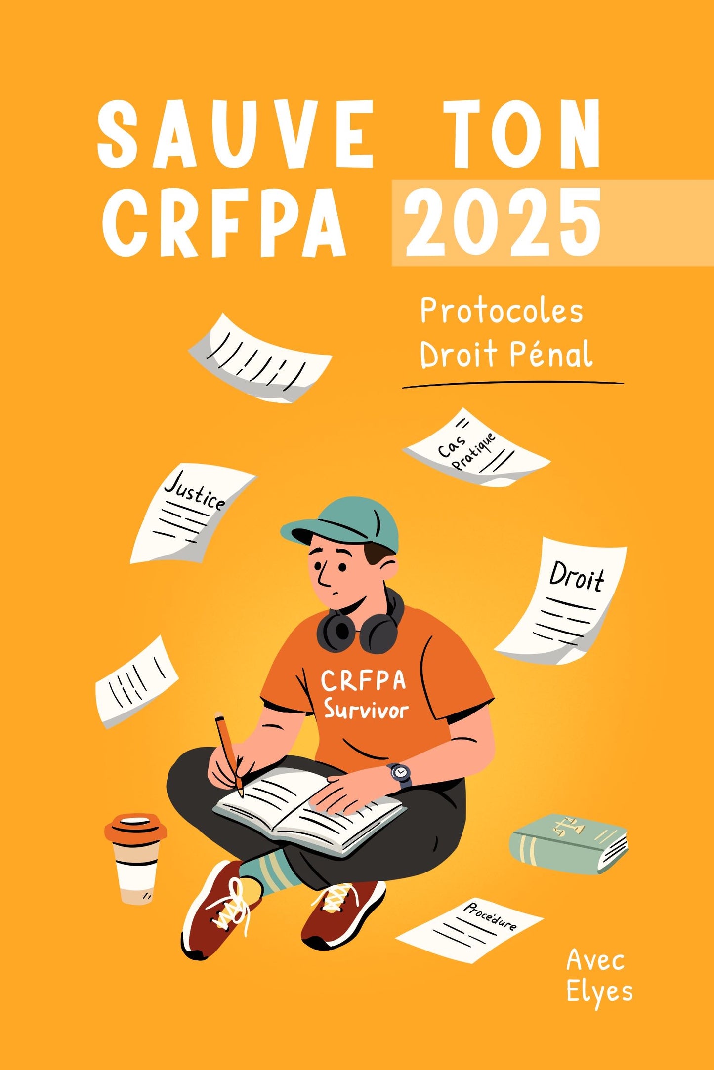 Protocoles Droit pénal - SAUVE TON CRFPA 2025